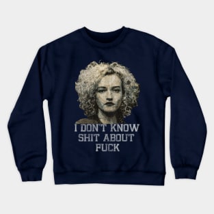 Ruth Langmore (The Best) Crewneck Sweatshirt